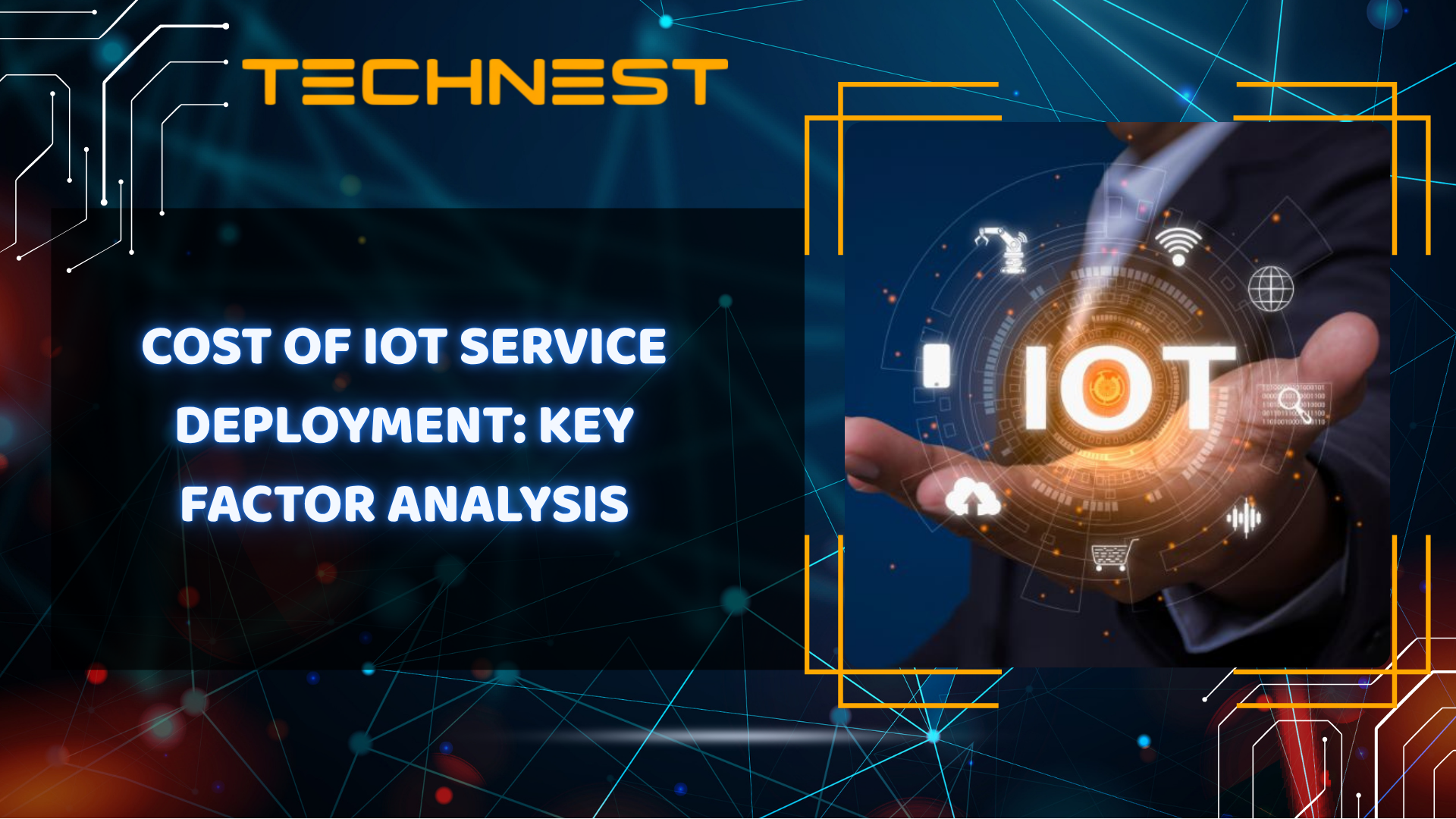 Cost of IoT service deployment: Key factor analysis