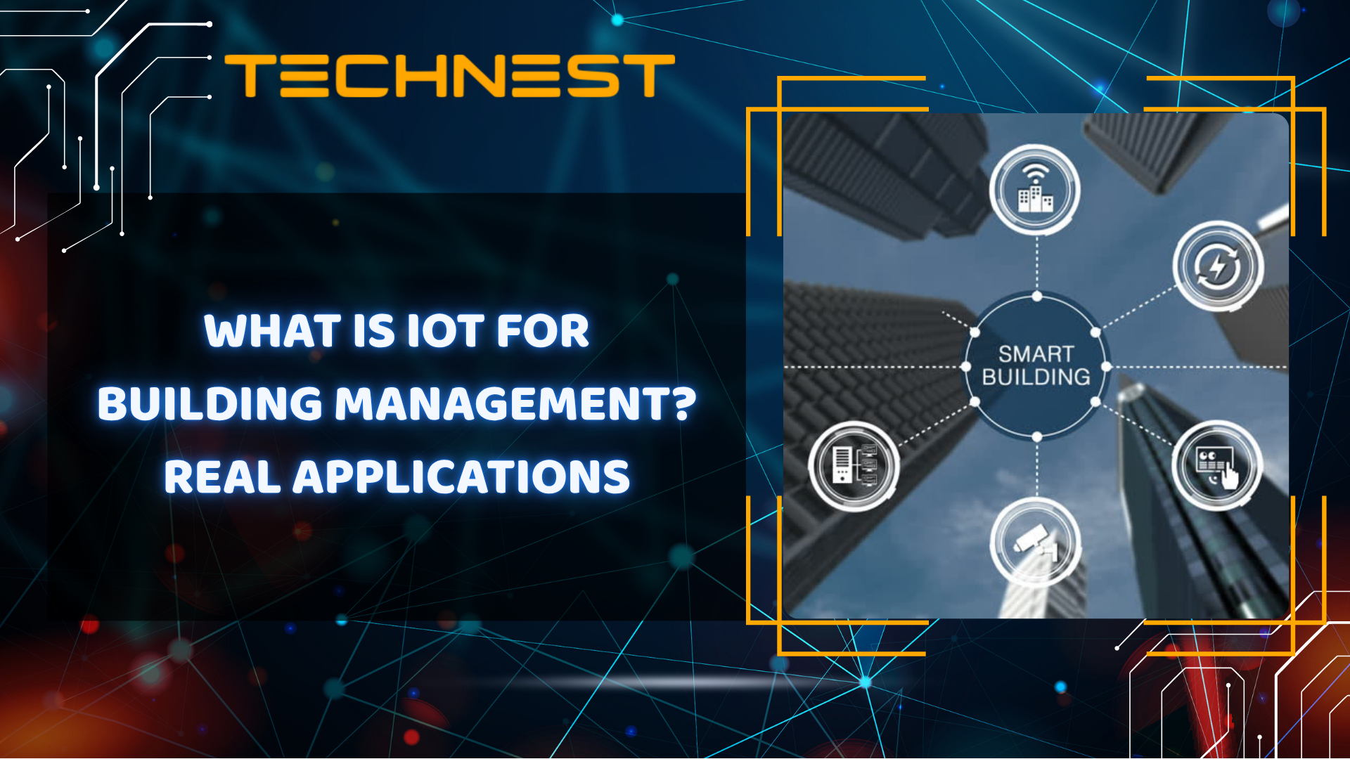 What is IoT for Building Management? Real applications