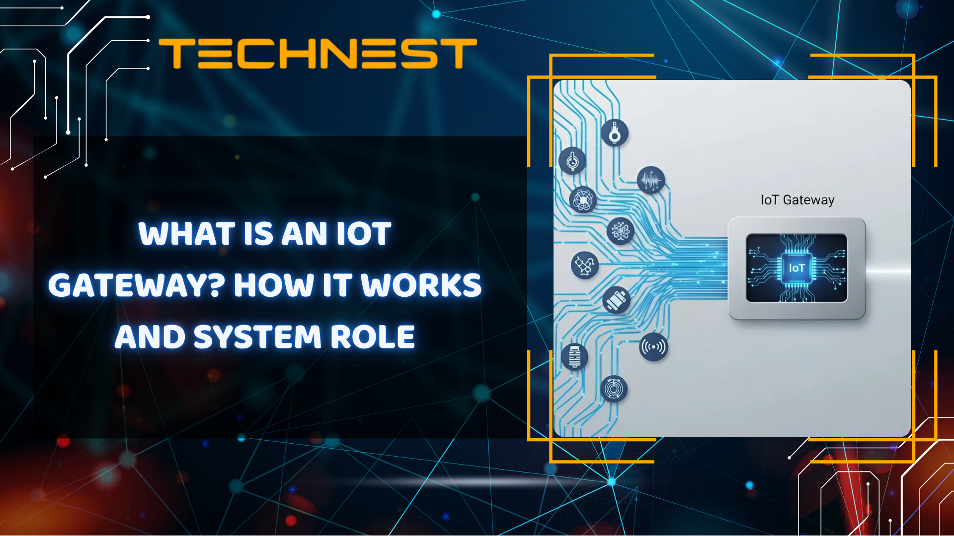 What is an IoT Gateway? How it works and system role