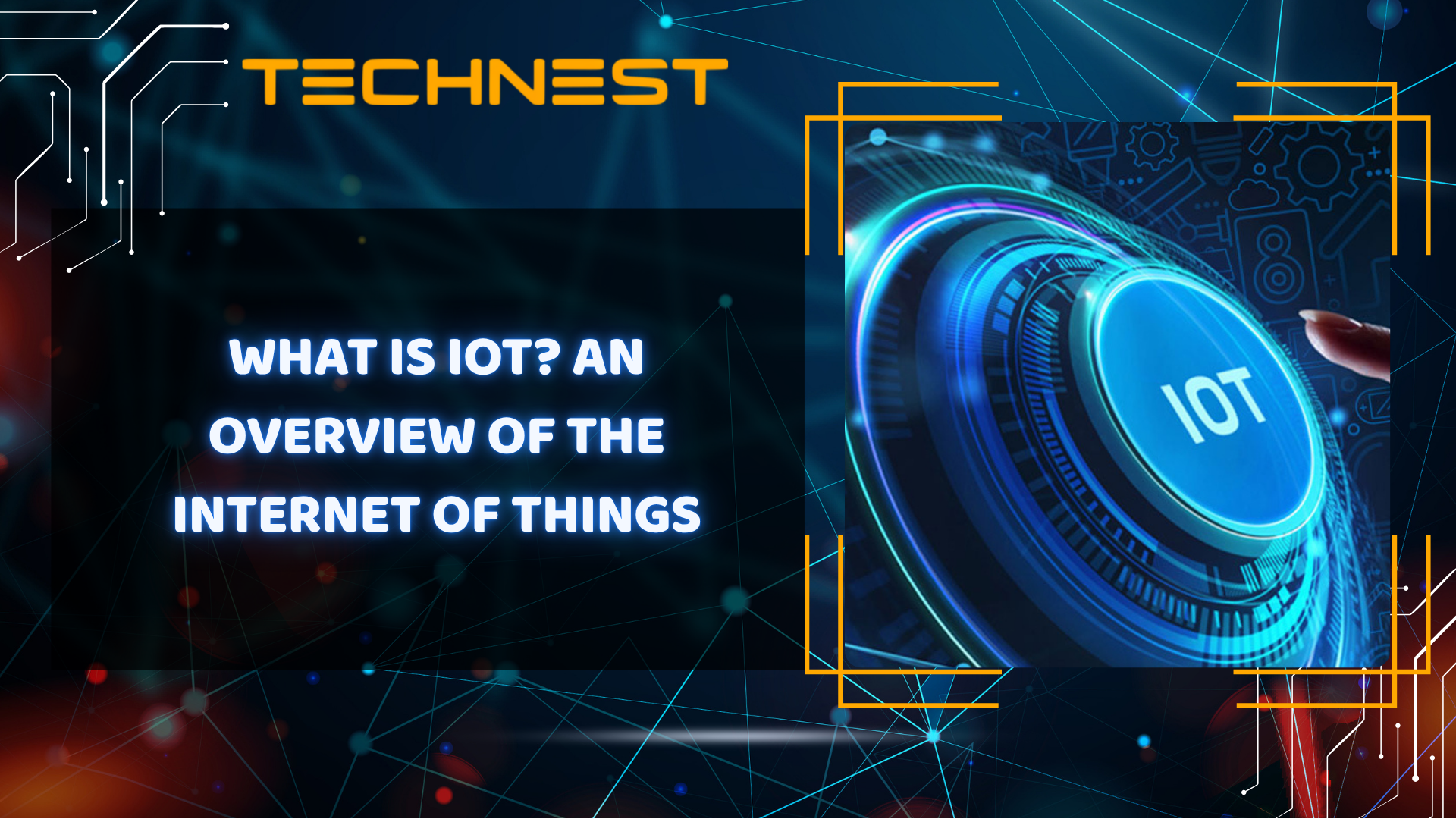 What is IoT? An Overview of the Internet of Things