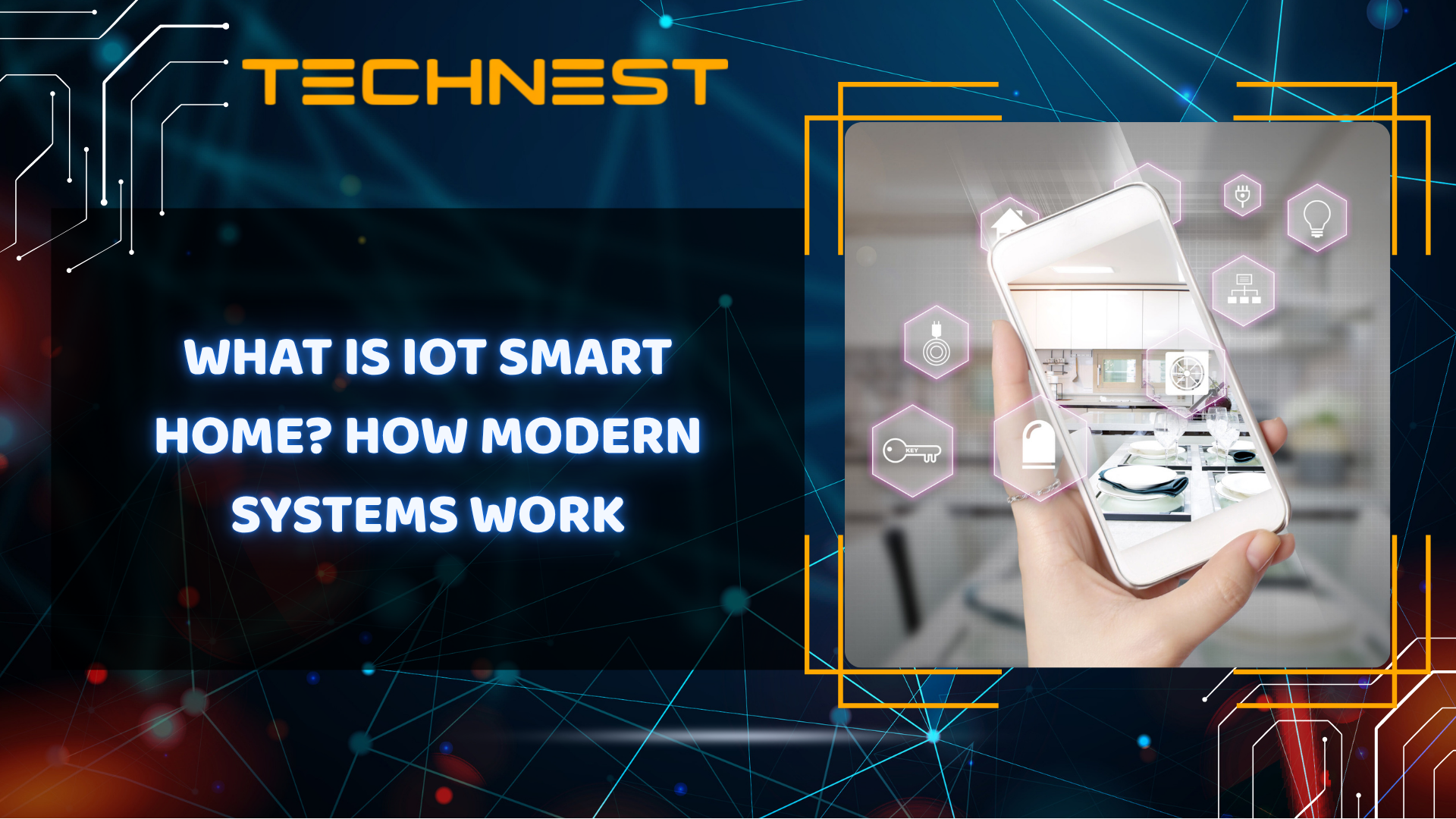 What is IoT Smart Home? How modern systems work