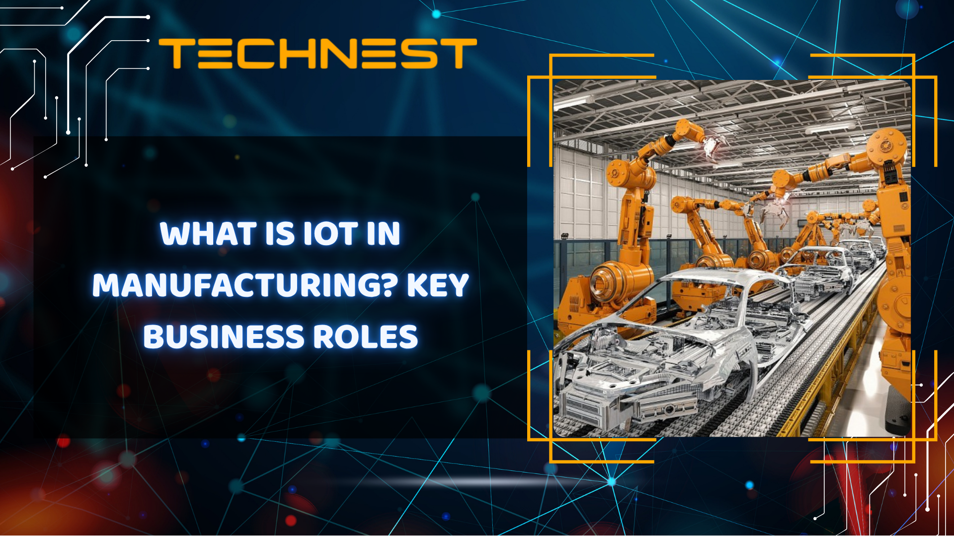 What is IoT in manufacturing? Key business roles
