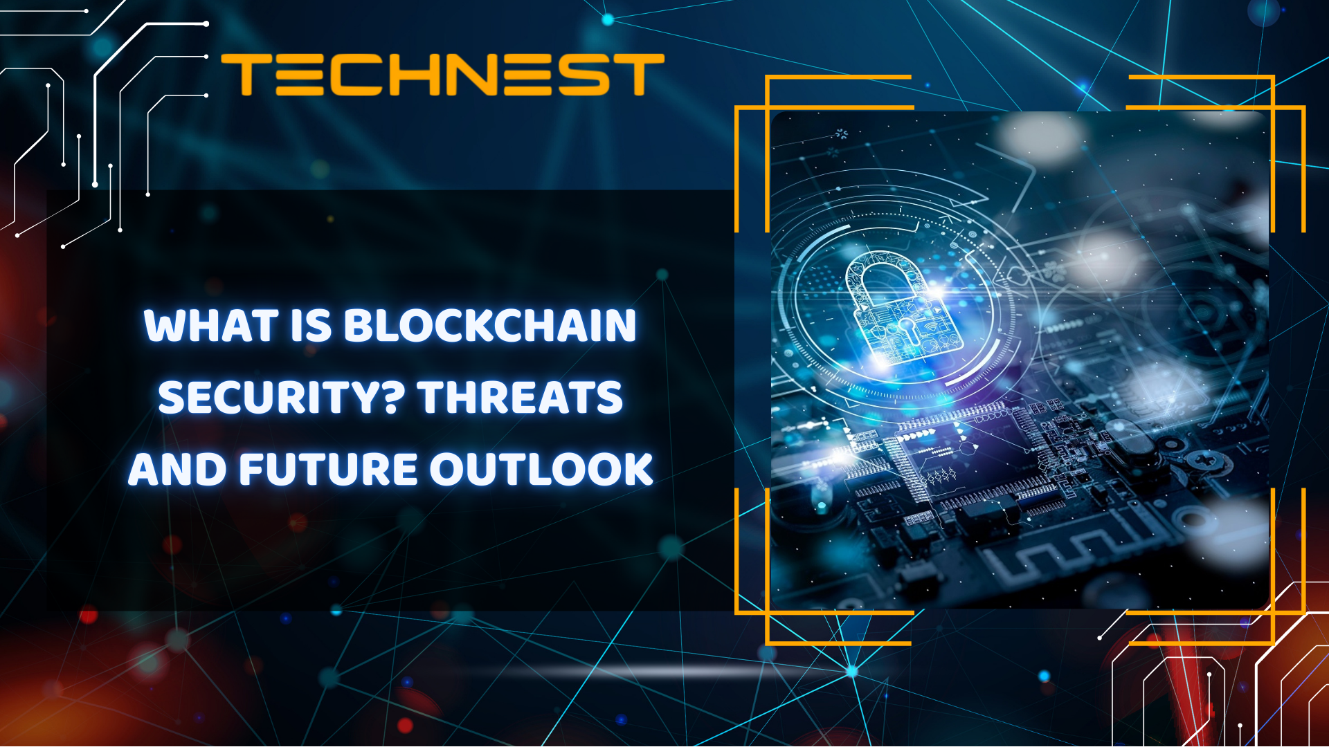 What is Blockchain Security? Threats and future outlook