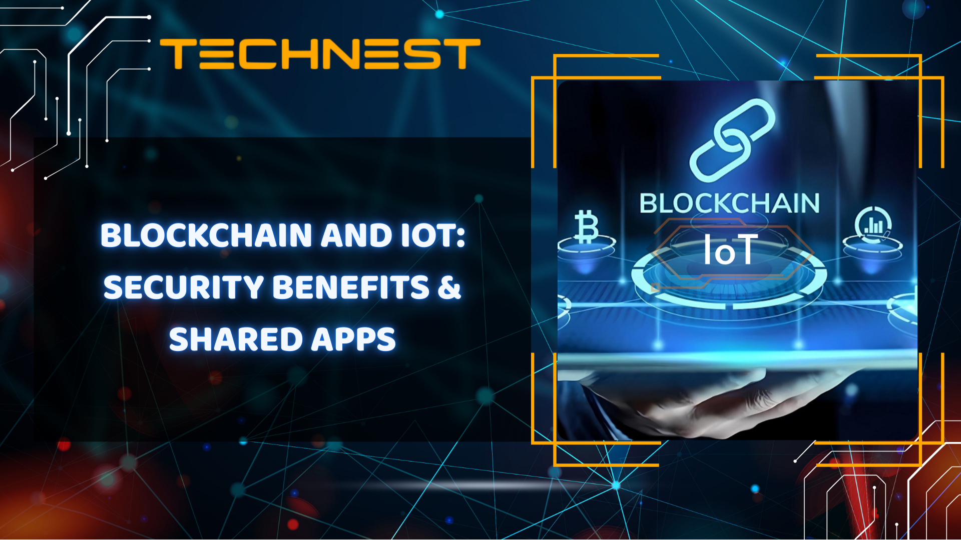 Blockchain and IoT: Security benefits & shared apps