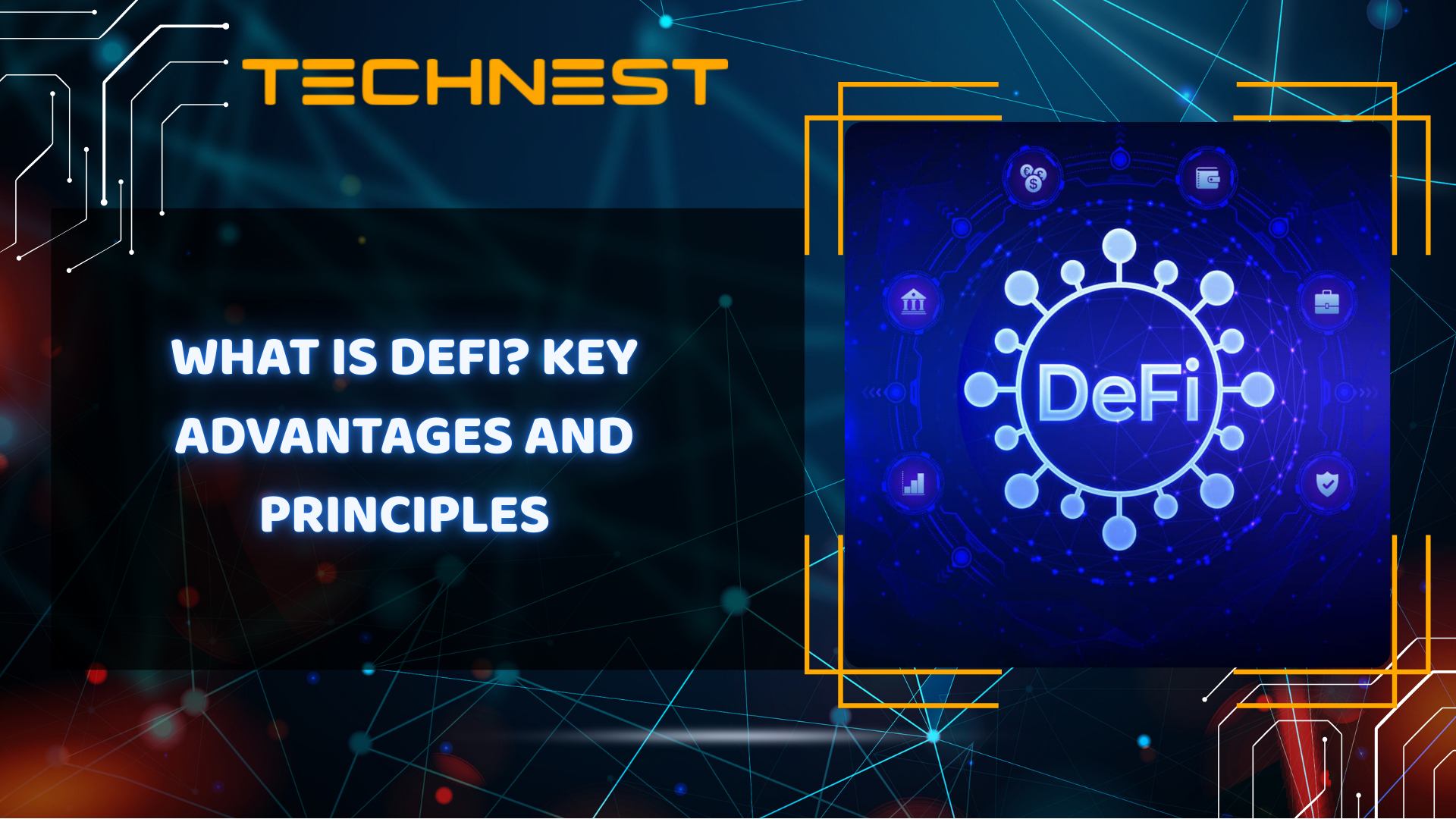 What is DeFi? Key advantages and principles