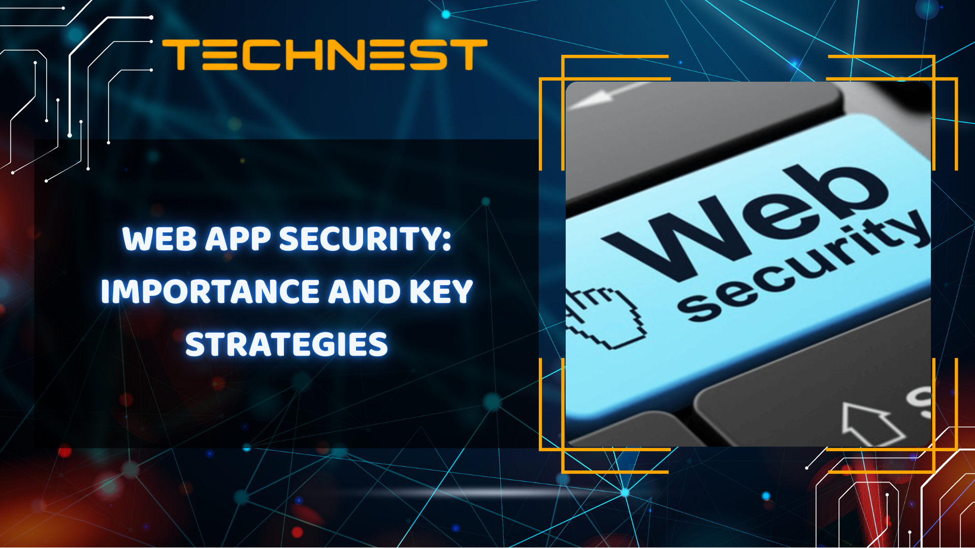 Web App Security: Importance and key strategies