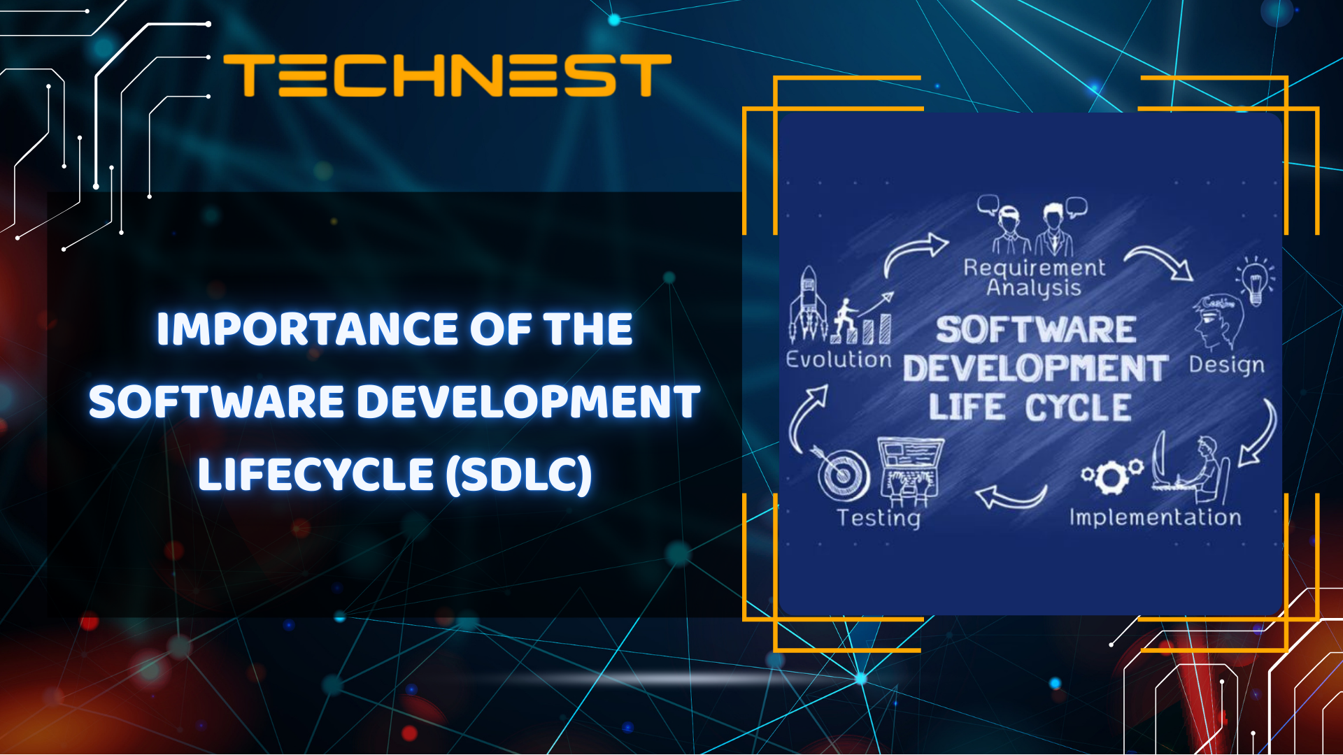 Importance of the Software Development Lifecycle (SDLC)