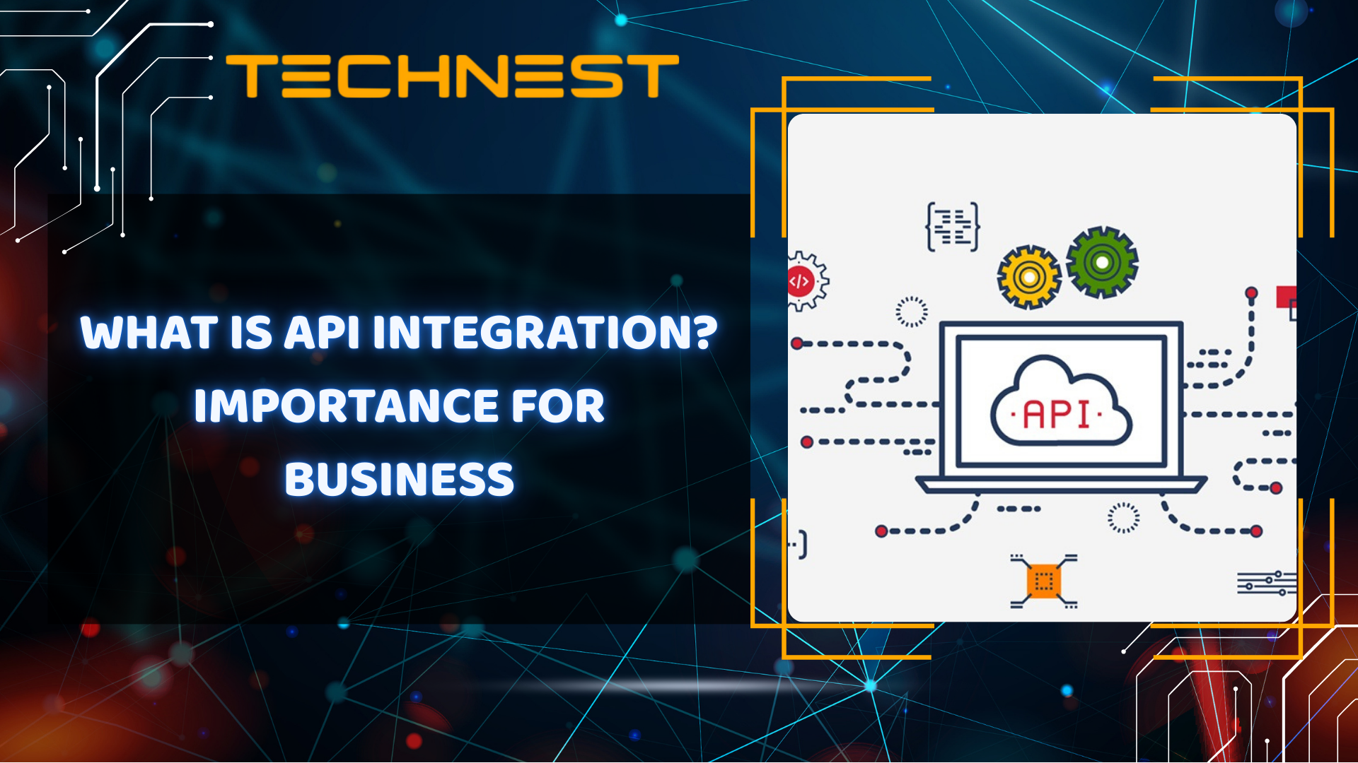 What is API Integration? Importance for business