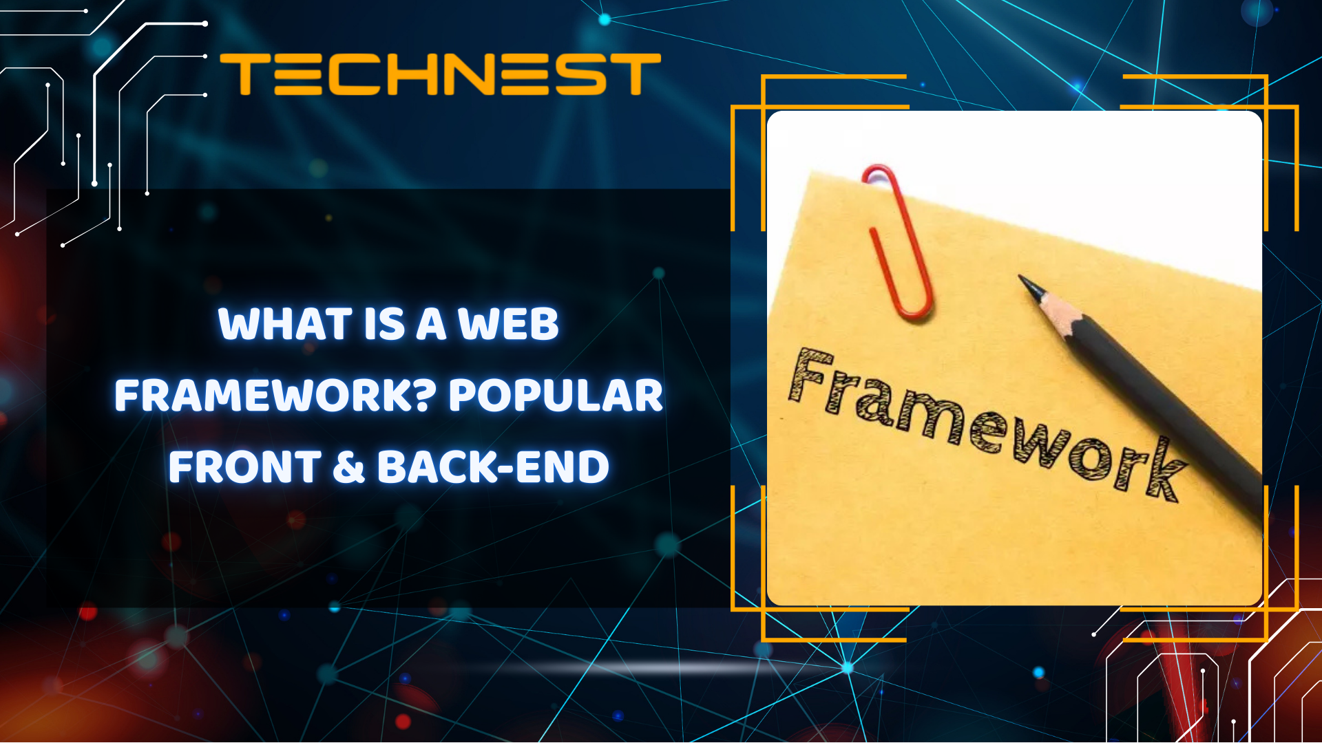 What is a Web Framework? Popular Front & Back-end