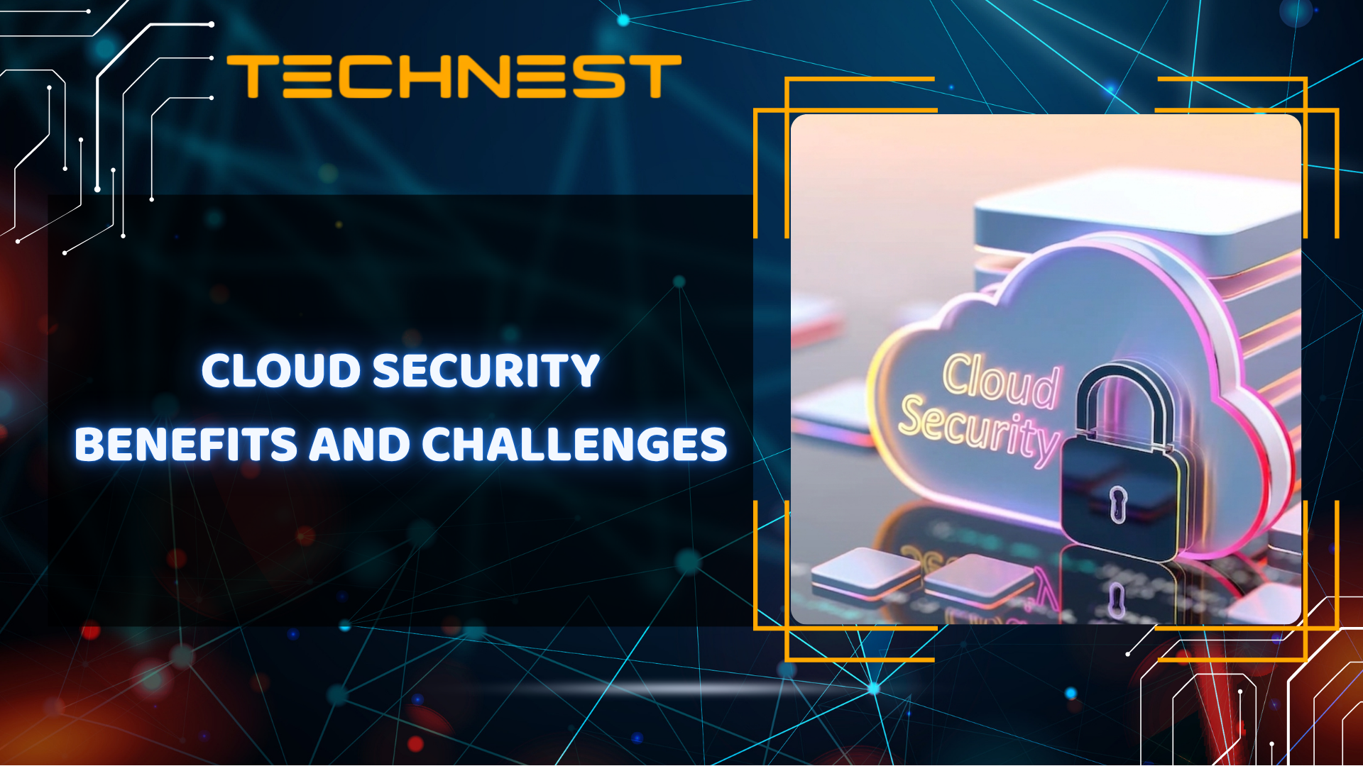 Cloud Security: Benefits and Challenges