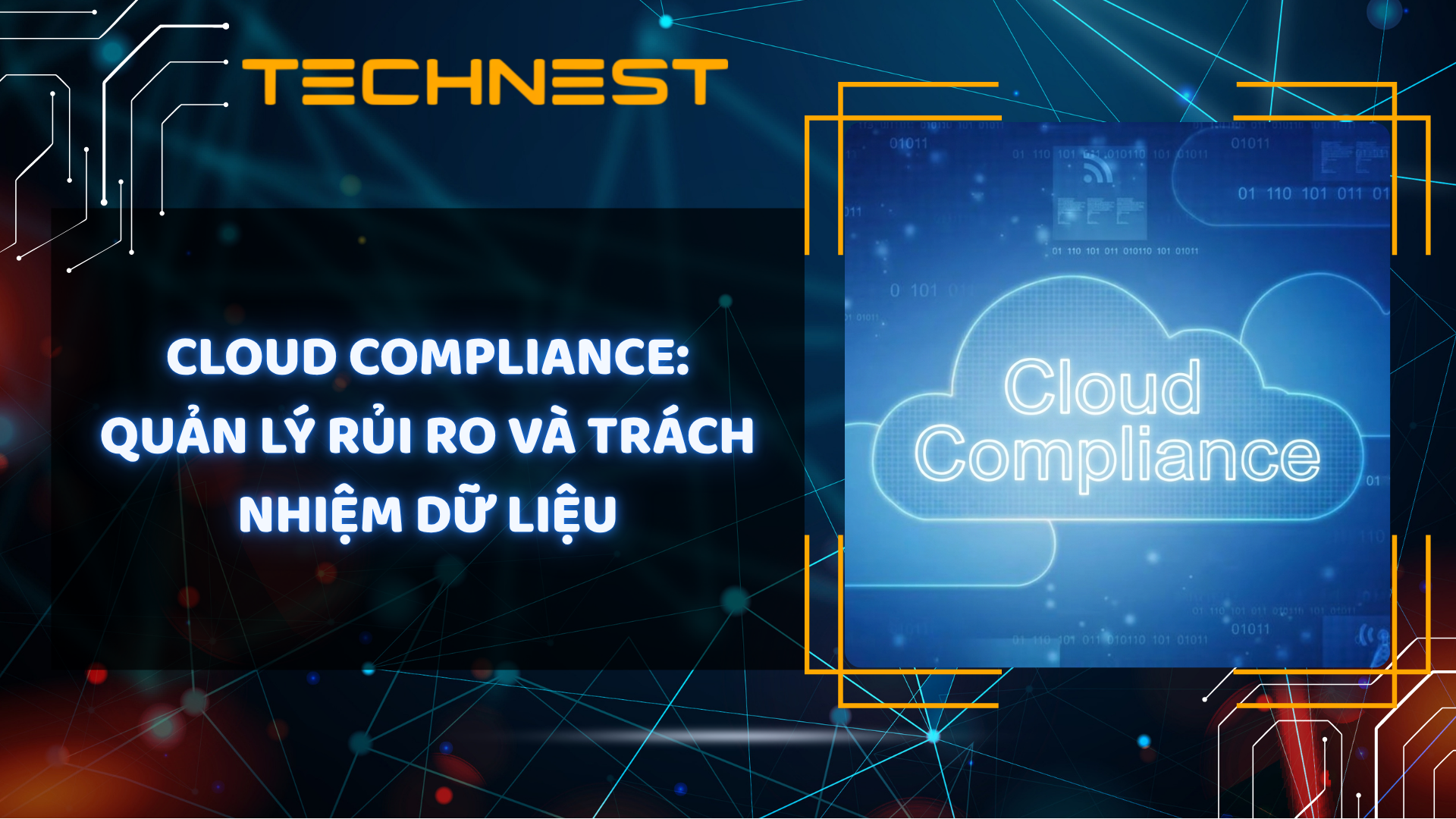 Cloud Compliance: Quản lý rủi ro và trách nhiệm dữ liệu