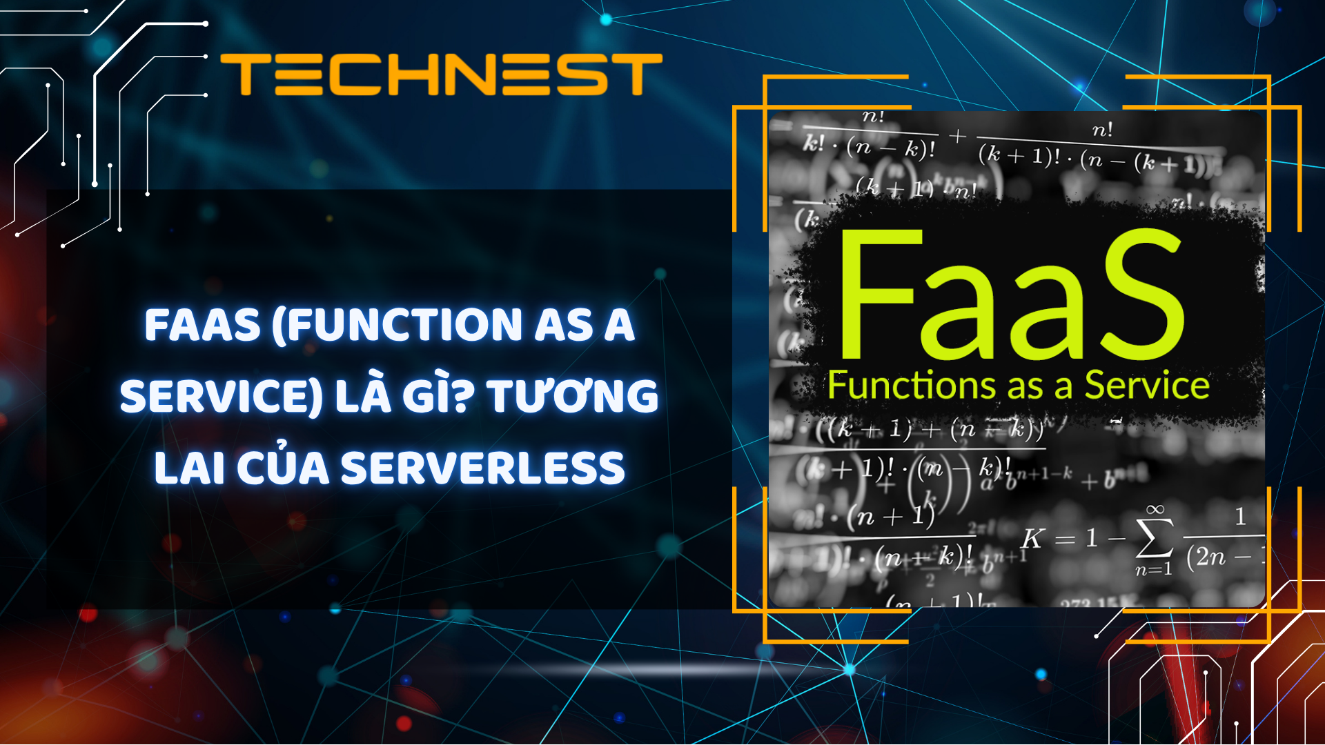 FaaS (Function as a Service) là gì? Tương lai của Serverless
