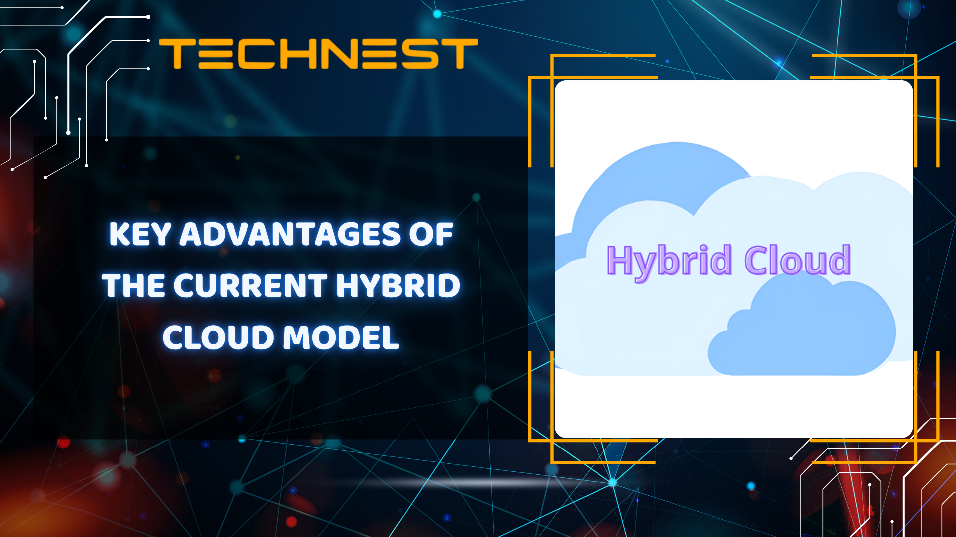 Key Advantages of the Current Hybrid Cloud Model
