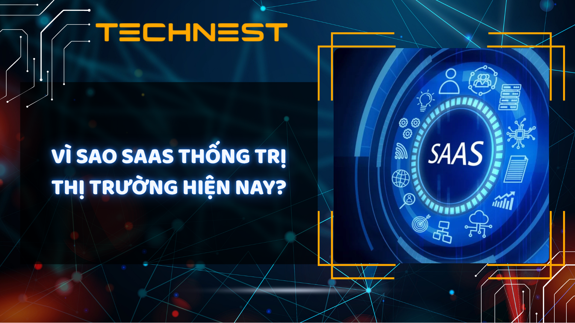 Vì sao SaaS (Software as a Service) thống trị thị trường hiện nay?
