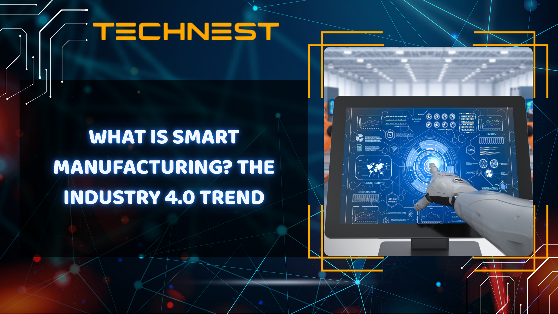 What is Smart Manufacturing? The Industry 4.0 Trend