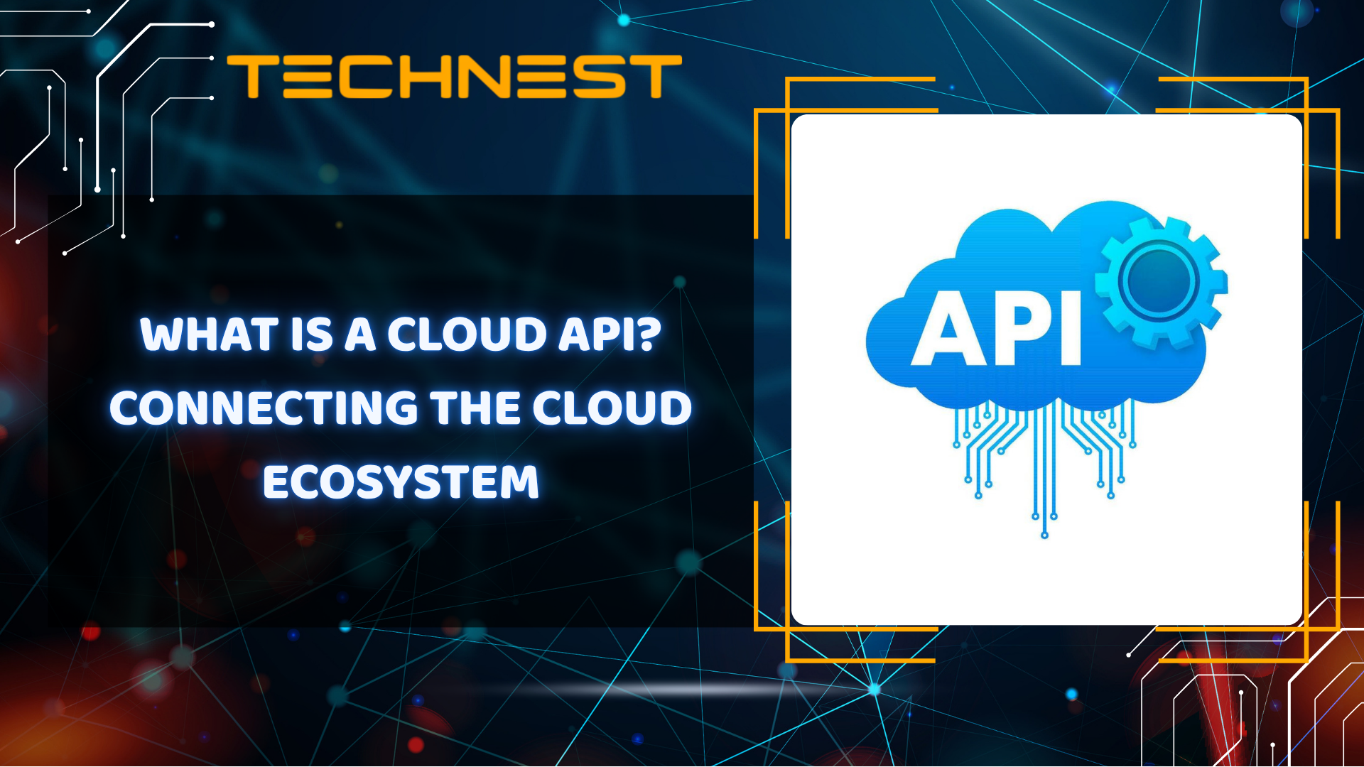 What is a Cloud API? Connecting the Cloud Ecosystem
