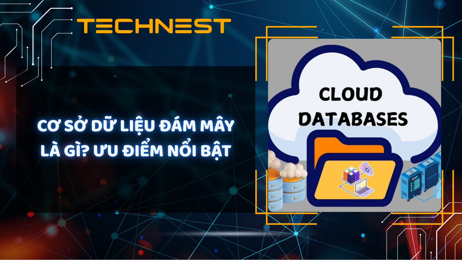 Cơ sở dữ liệu đám mây là gì? Ưu điểm nổi bật