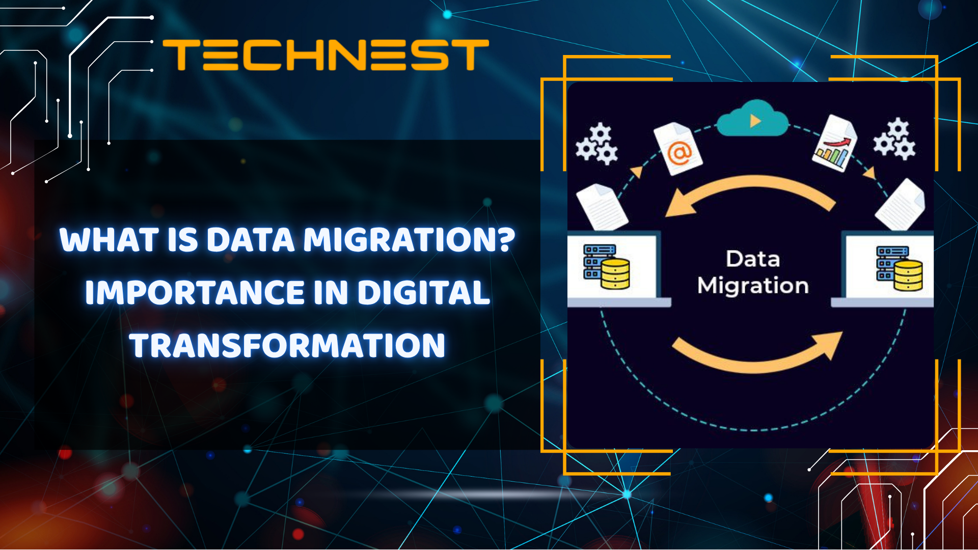 What is Data Migration? Importance in Digital Transformation