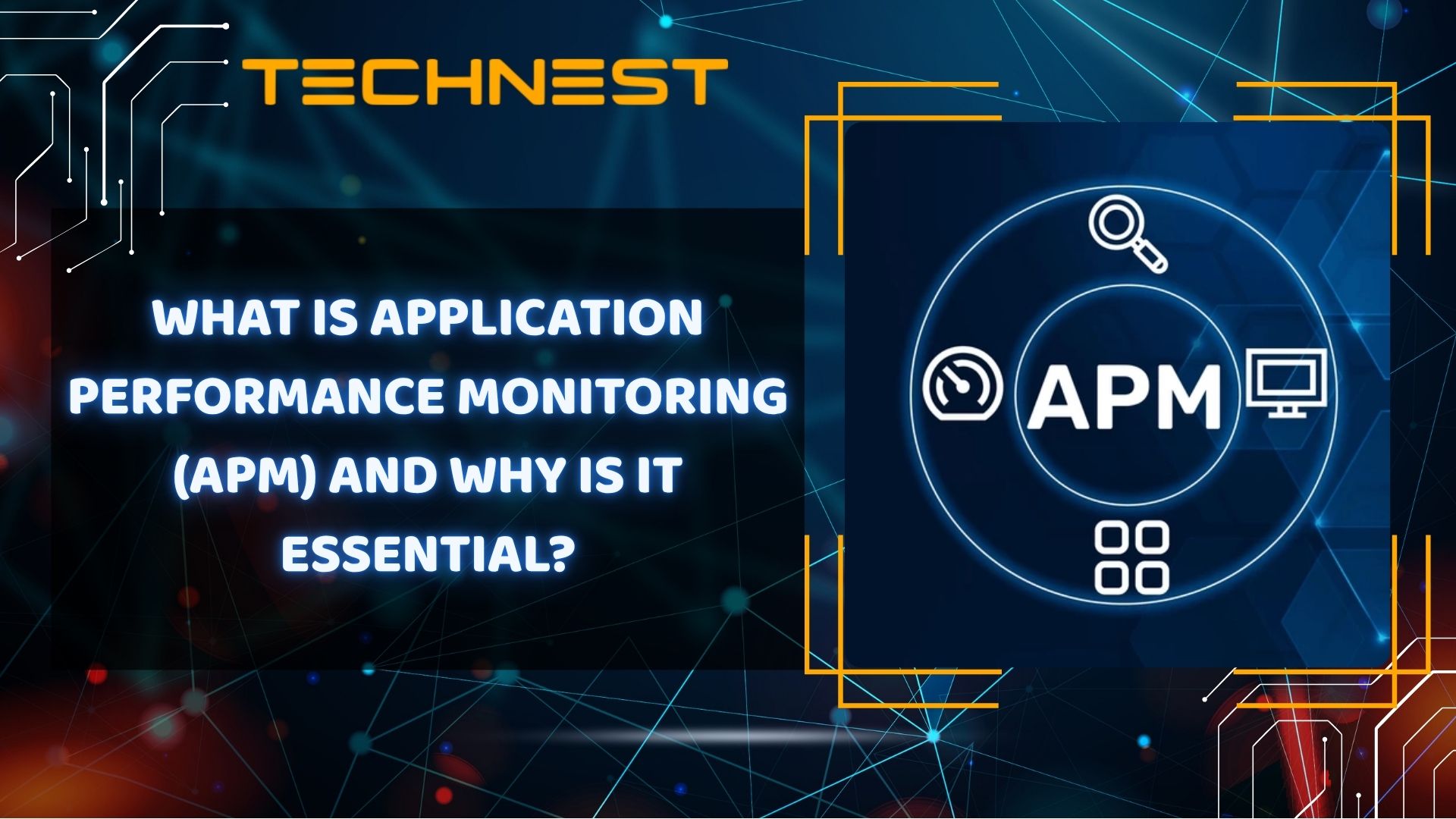 What is Application Performance Monitoring (APM) and Why is it Essential?