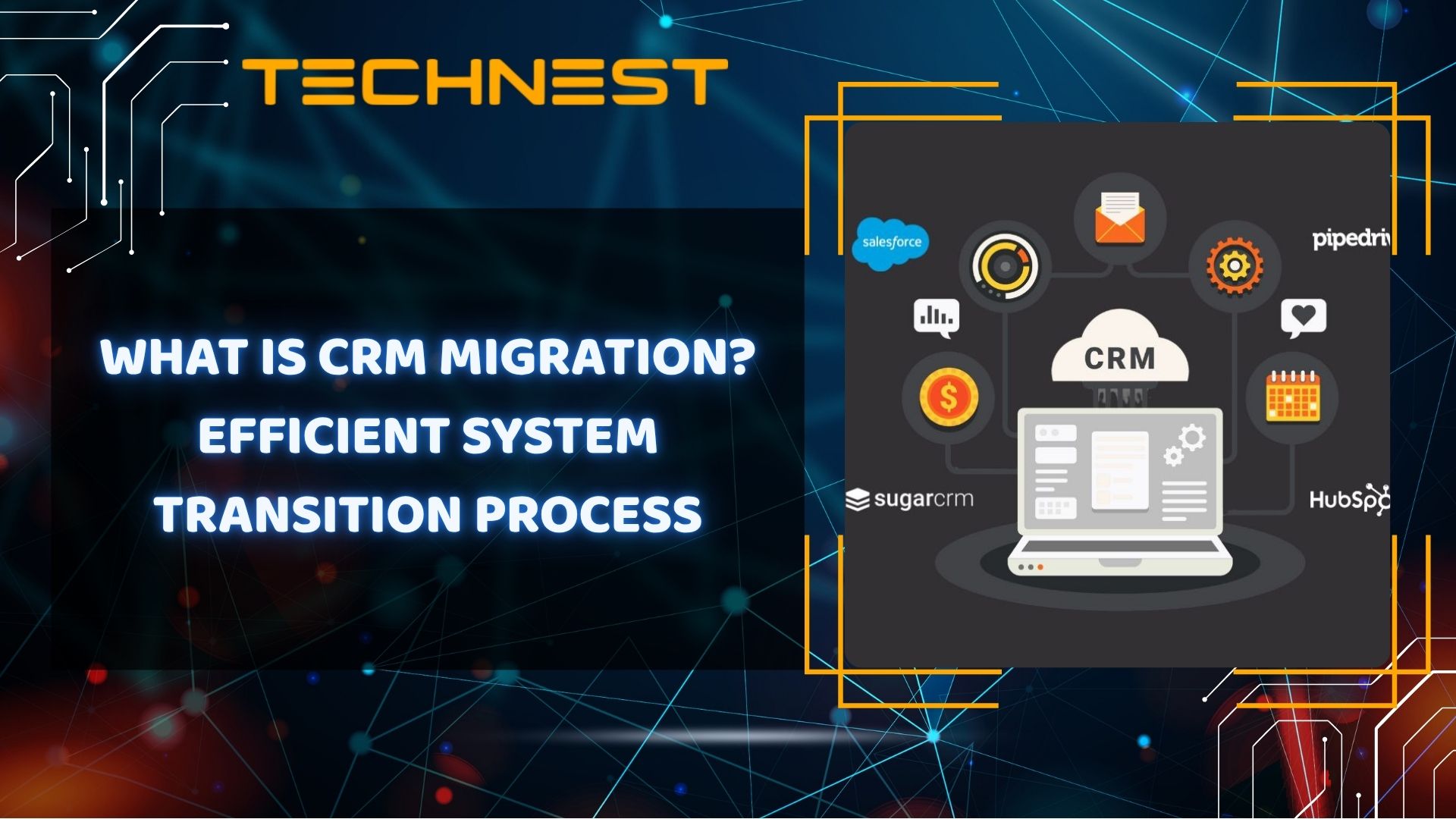 What is CRM Migration? Efficient System Transition Process
