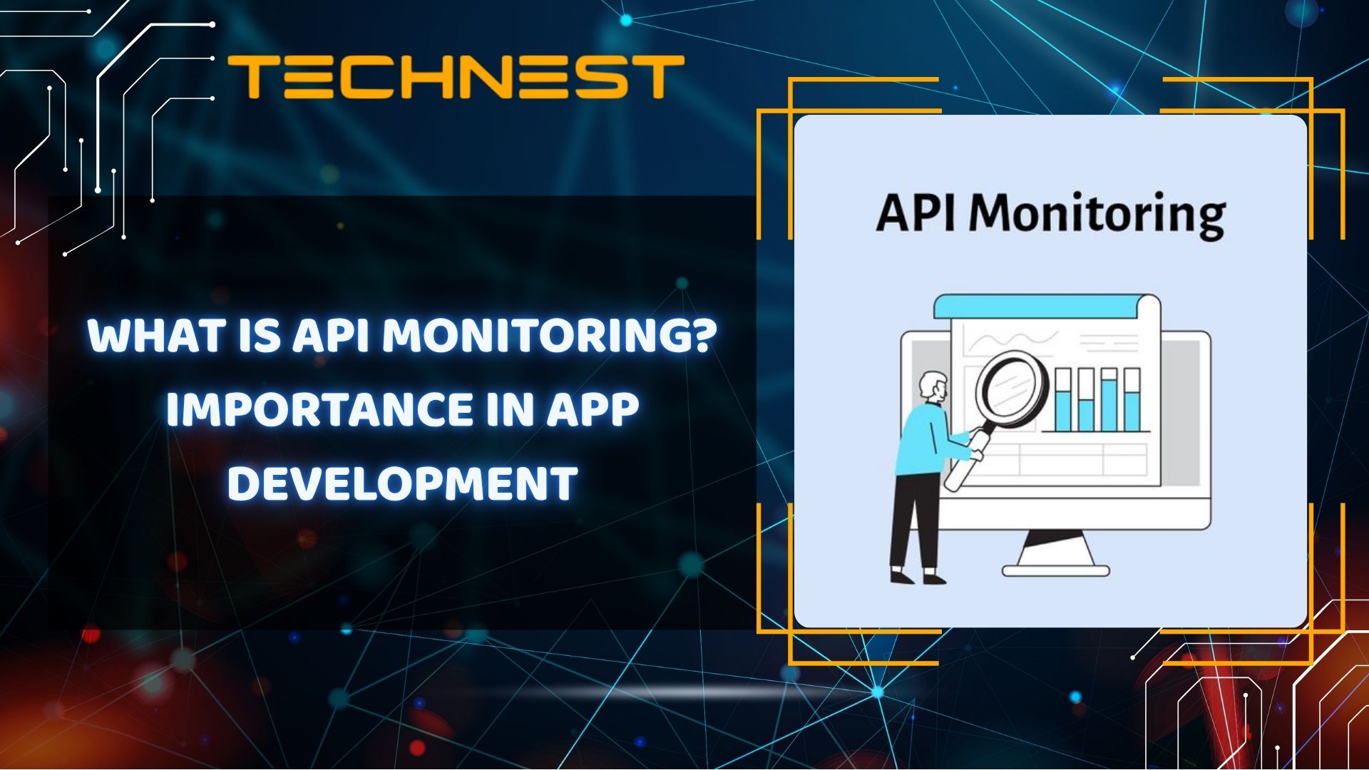 What is API Monitoring? Importance in App Development