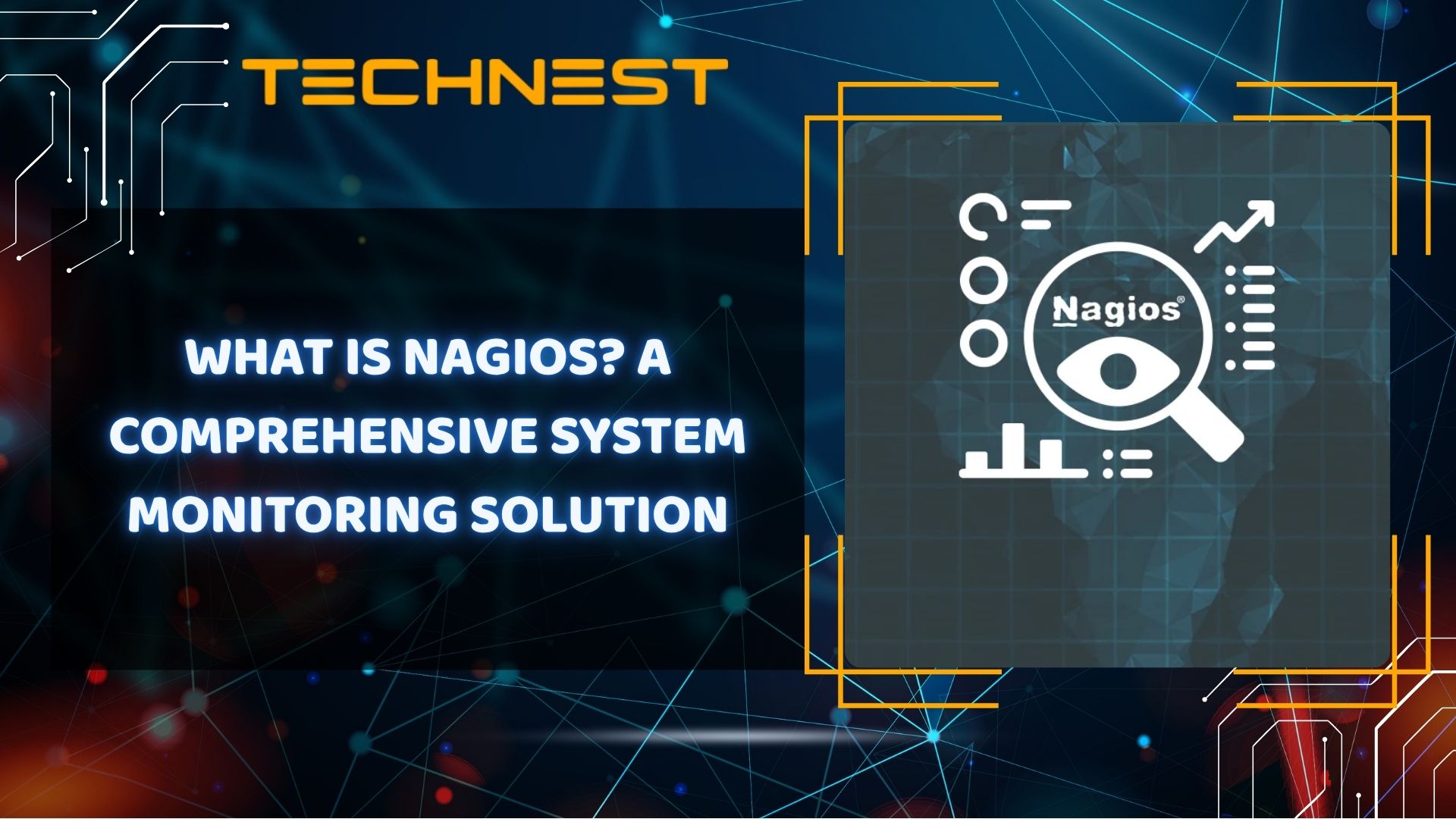What is Nagios? A Comprehensive System Monitoring Solution